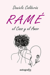 RAME EL CAOS Y EL AMOR - 9788419925275